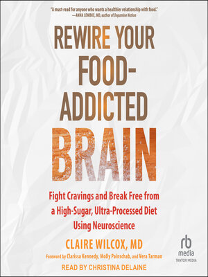 cover image of Rewire Your Food-Addicted Brain
